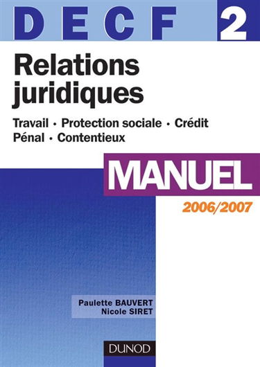 Relations juridiques 2006-2007, DECF 2 : manuel