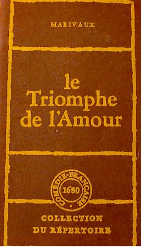 Couverture de Le Triomphe de l'amour par Pierre de Marivaux