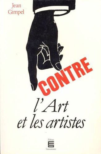 Contre l'art et les artistes
