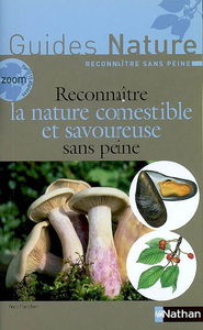 Reconnaître la nature comestible et savoureuse sans peine