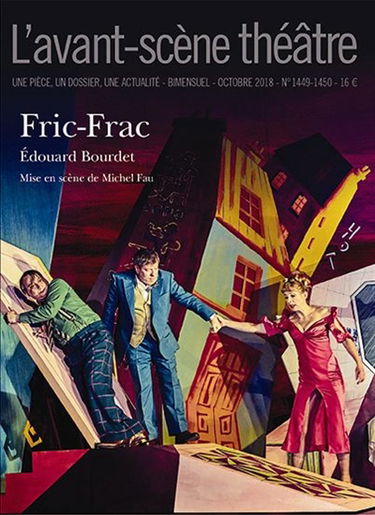 Avant-scène théâtre (L'), n° 1449-1450. Fric-Frac