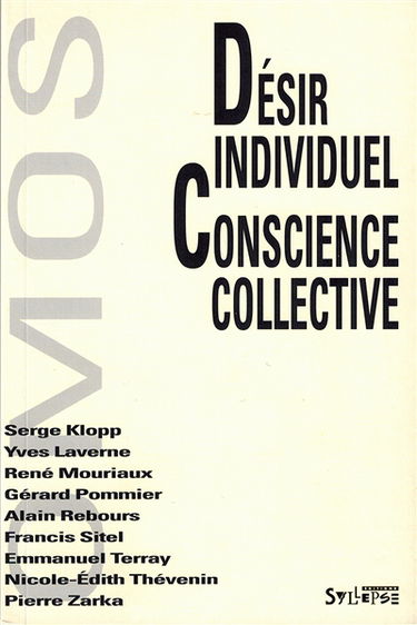 Désir individuel, conscience collective
