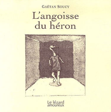 L'angoisse du héron