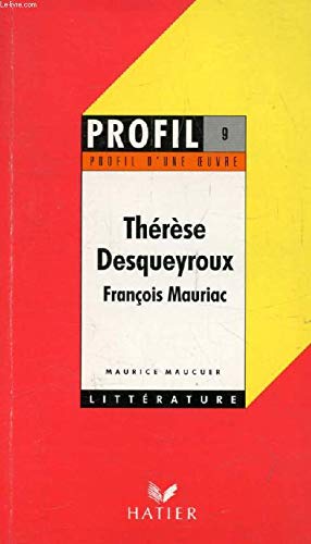 Thérèse Desqueyroux - François Mauriac