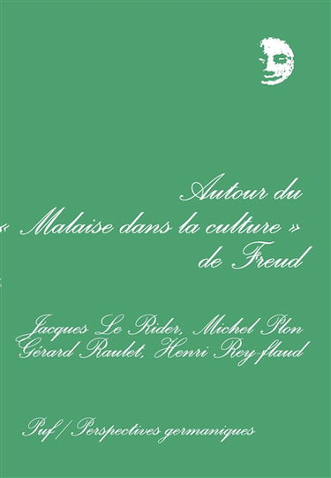 Autour du Malaise dans la culture, de Freud