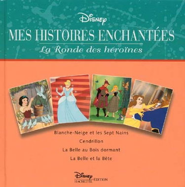 Couverture de La ronde des héroïnes par Walt Disney company