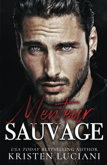 Couverture de Menteur Sauvage: Une dark romance dans l'univers de la mafia où deux ennemis deviendront amants