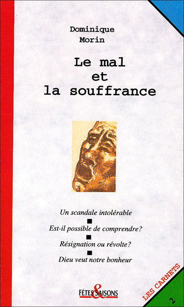 Le Mal et la souffrance