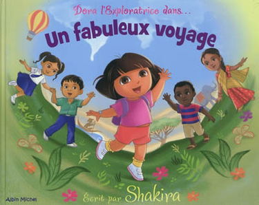 Dora l'exploratrice dans... un fabuleux voyage