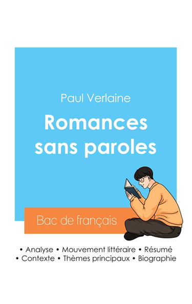 Couverture de Réussir son Bac de français 2024 : Analyse du recueil Romances sans paroles de Paul Verlaine