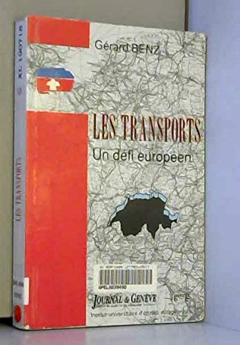 Les Transports, un défi européen : l'heure du choix