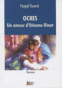 Ocres, un amour d'Etienne Dinet