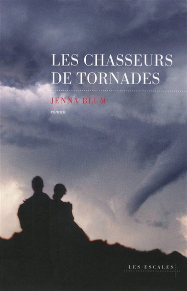 Les chasseurs de tornades