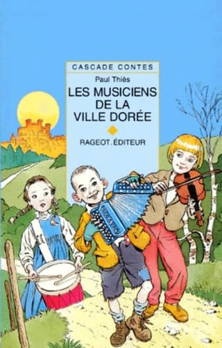 Les musiciens de la ville dorée