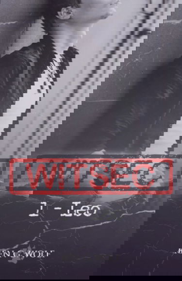 WITSEC, Tome 1 : Leo