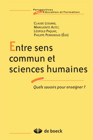 Couverture de Entre sens commun et sciences humaines : quels savoirs pour enseigner ?