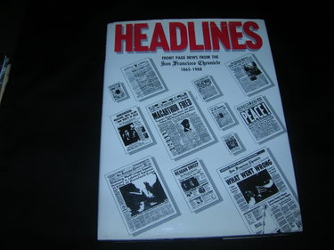 Couverture de Headlines: Front Page News from the San Francisco Chronicle, 1865-1988