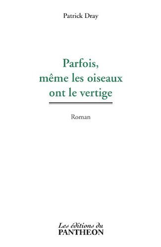 Parfois, même les oiseaux ont le vertige