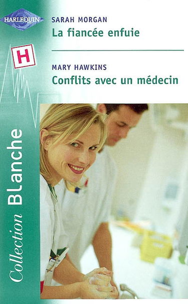 La fiancée enfuie. Conflits avec un médecin
