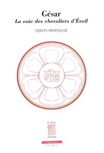 Gésar : la voie des chevaliers d'éveil