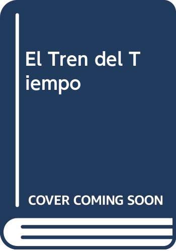 Couverture de El Tren del Tiempo