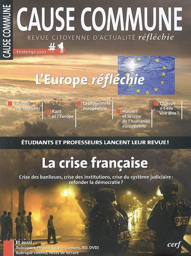 Cause commune, n° 1. L'Europe réfléchie, la crise française