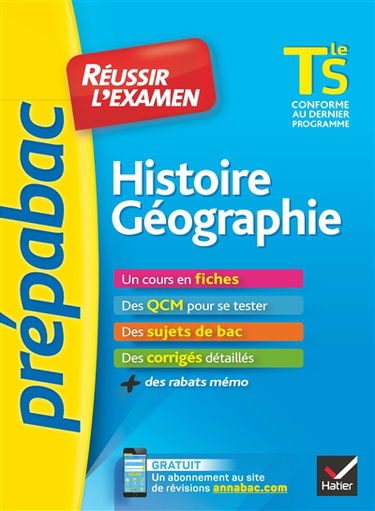 Histoire géographie, terminale S : réussir l'examen : conforme au dernier programme