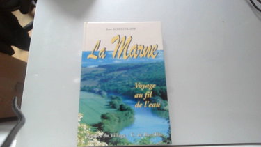 Couverture de La Marne, voyage au fil de l'eau