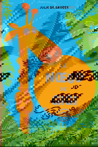 Le Nœud de Gigi: Une histoire farfelue de solidarité entre animaux pour les jeunes enfants