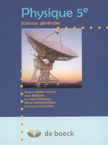 Physique 5e : sciences générales
