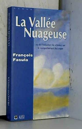 La vallée nuageuse, ou, De l'influence du whiskey sur le comportement des anges