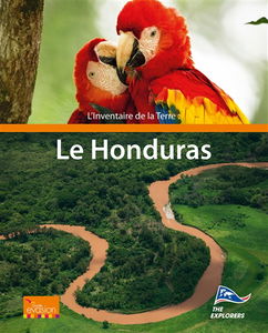 L'inventaire de la Terre. Le Honduras. Inventario de la Tierra. Le Honduras
