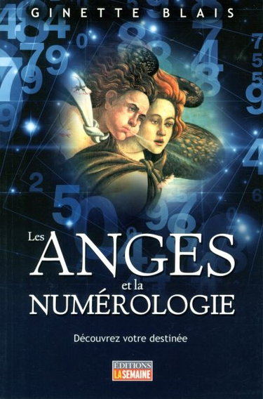 Couverture de Les anges et la numérologie : découvrez votre destinée
