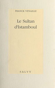 Le sultan d'Istamboul