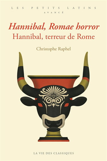 Hannibal, Romae horror. Hannibal, terreur de Rome