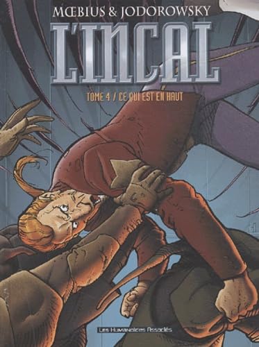 L'Incal. Vol. 4. Ce qui est en haut