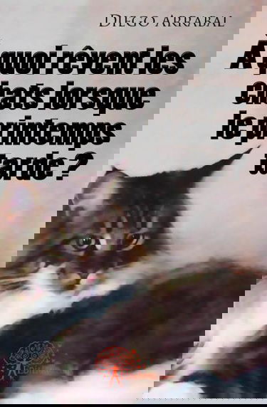 À quoi rêvent les chats lorsque le printemps tarde ?