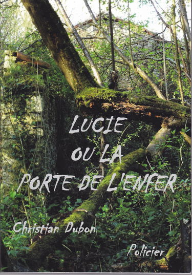 Lucie ou la porte de l'enfer.