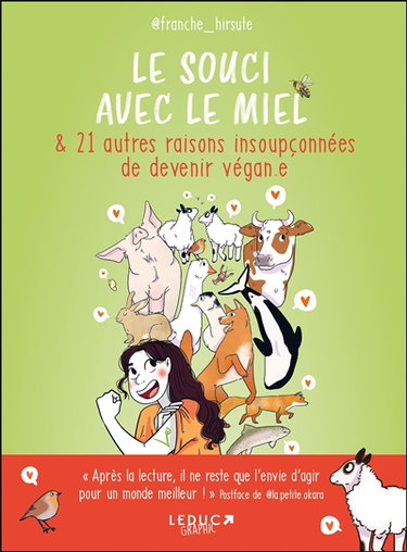 Couverture de Le souci avec le miel : & 21 autres raisons insoupçonnées de devenir végan.e