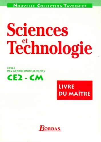 Sciences et technologie, CE2-CM : Livre du maître