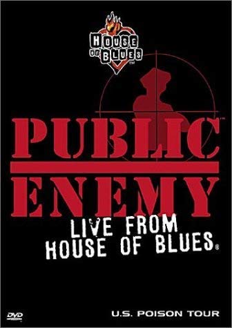 Couverture de Public Enemy : Live from House of Blues