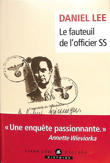 Le fauteuil de l'officier SS : sur les traces d'un nazi ordinaire