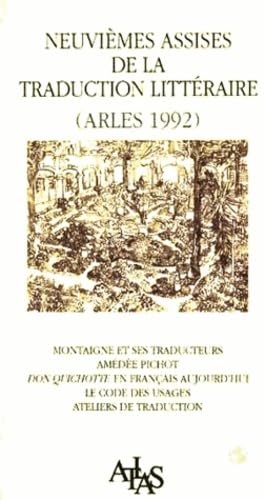 Neuvièmes assises de la traduction littéraire : Arles 1992
