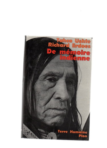 Couverture de De mémoire indienne La vie d'un Sioux voyant et guérisseur Avec 20 illustrations in-texte et 33 illustrations hors-texte