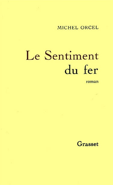 Le Sentiment du fer