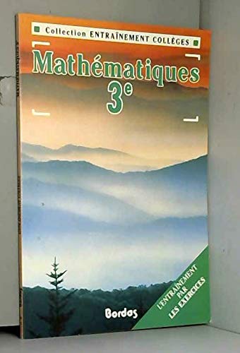 ENTR.M3 MATHEMATIQ.3E (Ancienne Edition)