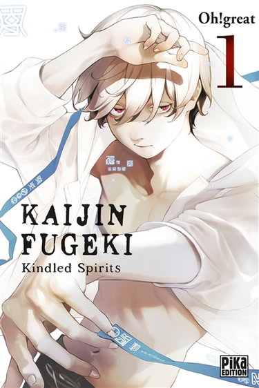 Kaijin Fugeki : kindled spirits. Vol. 1