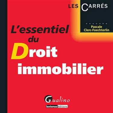 L'essentiel du droit immobilier