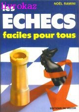 Les Échecs faciles pour tous