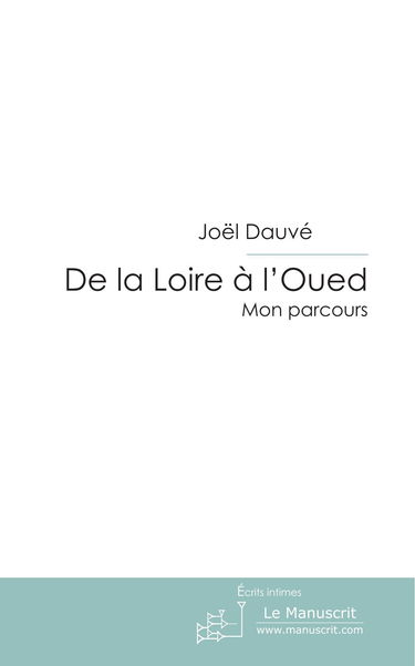 De la Loire à l'Oued